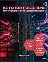 KI Automatisierung: Revolutionieren Sie Ihre Workflows ohne Code