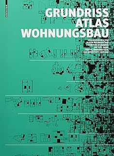 Grundrissatlas Wohnungsbau: Funfte, Uberarbeitete Und Erweiterte Auflage